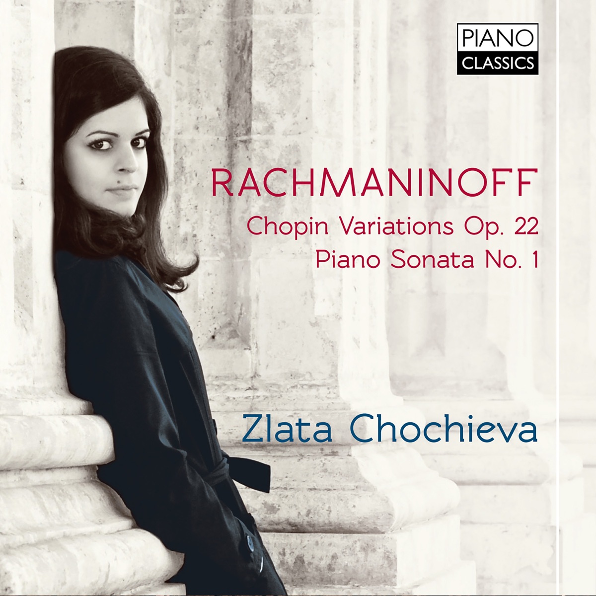 Sergei Rachmaninoff: Chopin Variations Op. 22, Piano Sonata No. 1: Zlata  Chochieva by Zlata Chochieva on Apple Music