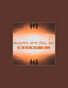 Wicky G. सुनें, म्यूज़िक वीडियो देखें, बायो पढ़ें, दौरे की तारीखें और बहुत कुछ देखें!