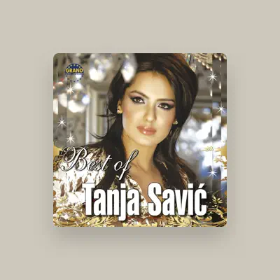 Listen to Tanja Savic, watch music videos, read bio, see tour dates & more!