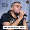 Hna Nahachmou Bezaf - Single