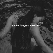 Oh No I Hope I Don't Fall... - Single