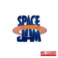 Space Jam - Single - Will EsCargo