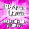 One Step At A Time (Made Popular By Jordin Sparks) [Instrumental Version] - Party Tyme Karaoke