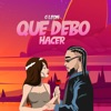 Que Debo Hacer - Single