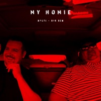 My Homie (feat. Big Ben) - Single - MultI