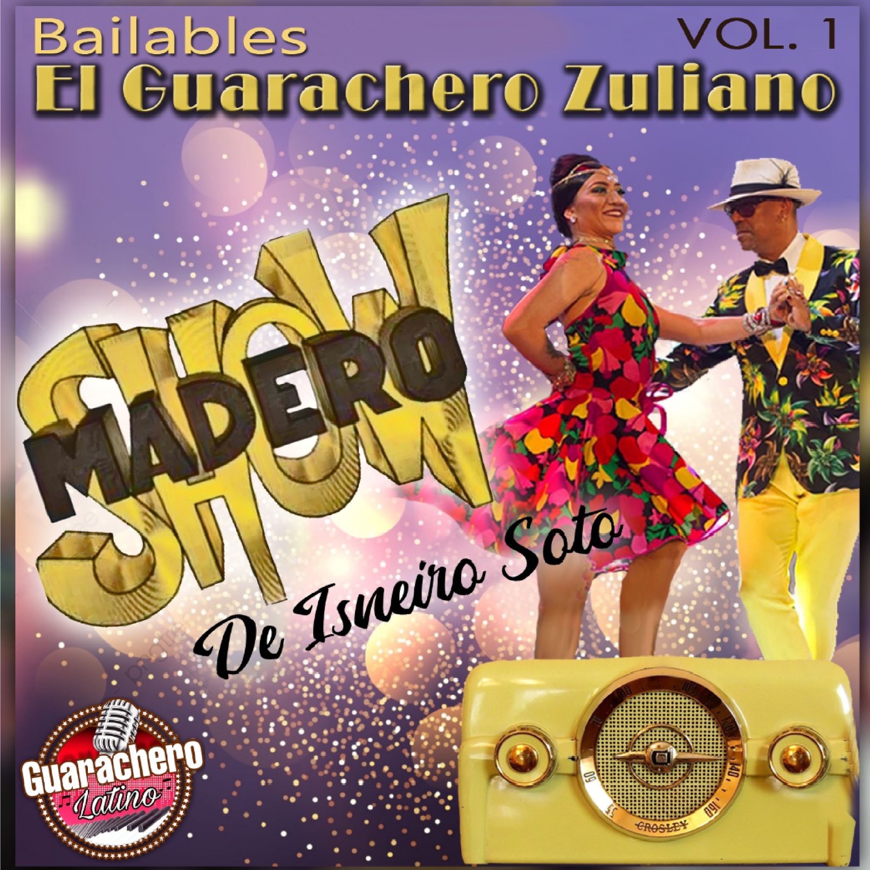 Bailables V*l.1 El Guarachero Zuliano - EP