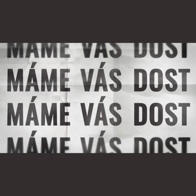 Máme vás dost - Single
