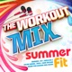 THE WORKOUT MIX - SUMMER FIT cover art