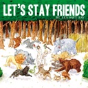 Let’s Stay Friends
