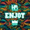 Enjoy - Holla Bak & Machel Montano lyrics