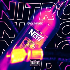 Nitro (feat. KIDDluv* & MMXVII) Zack Donner