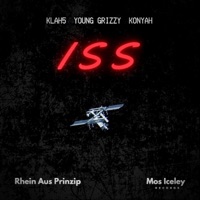 ISS (feat. KLAH5, Young Grizzy & KONYAH) - Single - Rhein Aus Prinzip