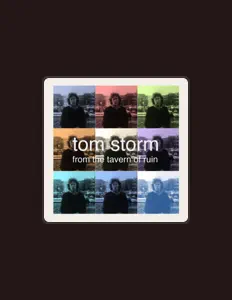 Listen to Tom Storm, watch music videos, read bio, see tour dates & more!