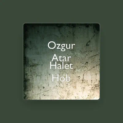 Listen to Özgür Atar, watch music videos, read bio, see tour dates & more!