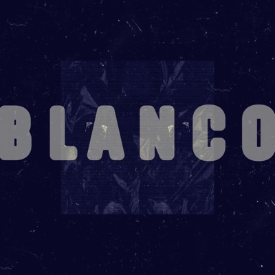 Blanco (feat. Chl big & Harden) - Single
