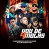 Vou de 4 Molas (feat. MC Ryan SP, Mc Kelvinho & Mc Lipi) - Single