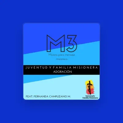 Listen to M3 feat. Fernanda Campuzano M, watch music videos, read bio, see tour dates & more!