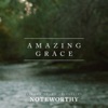 Amazing Grace (My Chains Are Gone)