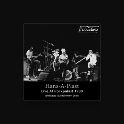 Listen to Hans-A-Plast, watch music videos, read bio, see tour dates & more!