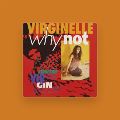 Listen to VIRGINELLE, watch music videos, read bio, see tour dates & more!