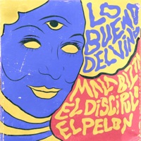 Lo bueno del vino - Single - Mala Bizta, El Discipulo & El Pelon