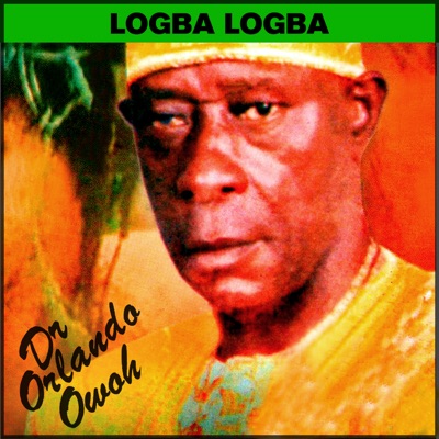 Song - Logba Logba, Side 1 - Dr. Orlando Owoh and His African Kenneries Beats International