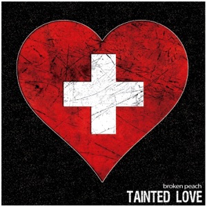 Tainted Love - Single