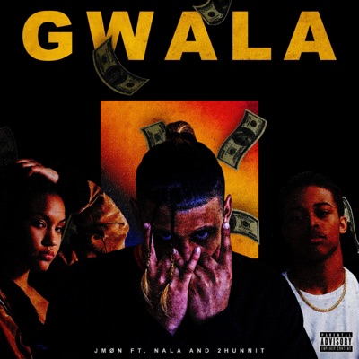 Gwala (feat. Rude Nala & 2hunnit) - Single