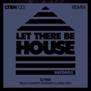 Reach (Sandy Rivera's Classic Extended Mix)