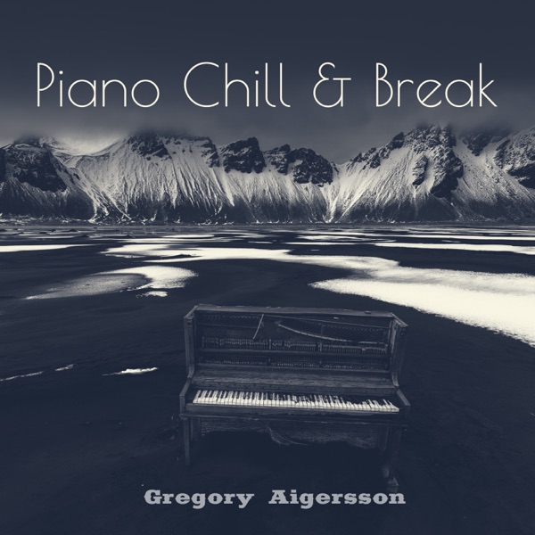 Piano Chill & Break