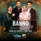 Banno (Original Score) - Sahir Ali Bagga & Aima Baig lyrics