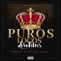 Puros locos (feat. Chetios Ayala) - Single - McRyser