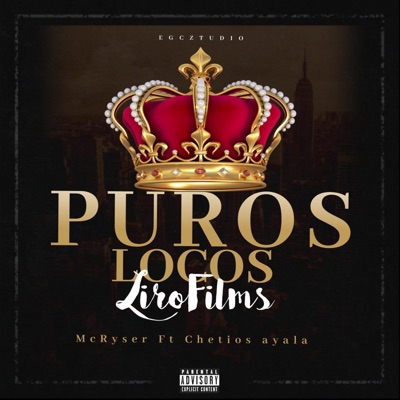Puros locos (feat. Chetios Ayala) - Single