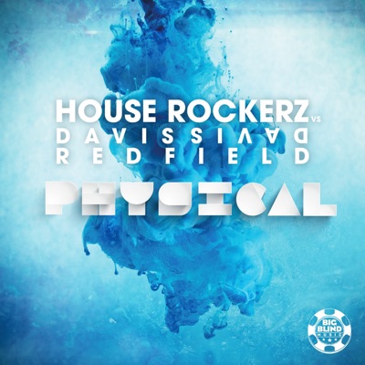 Physical (House Rockerz vs. Davis Redfield) - EP