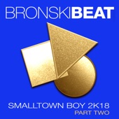 Smalltown Boy 2018 (Space City Remix) artwork