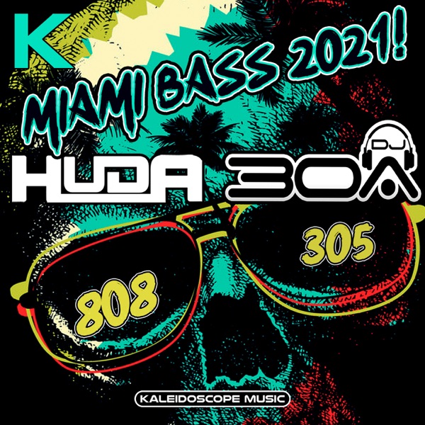 HUDA HUDIA/DJ30A - Miami Bass 2021 - на Radio Record