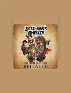 Listen to Dead Man's Whiskey, watch music videos, read bio, see tour dates & more!