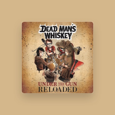 DEAD MAN'S WHISKEY