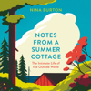 Notes from a Summer Cottage - Nina Burton