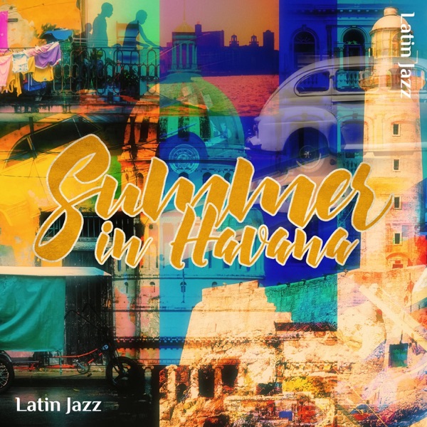 Summer in Havana: Latin Jazz