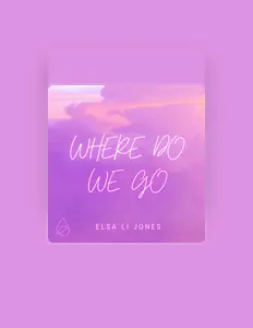 Listen to Elsa Li Jones, watch music videos, read bio, see tour dates & more!