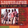 Liquidator - Harry J All-Stars