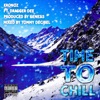 Time to Chill (feat. Dragger Dee) - Single