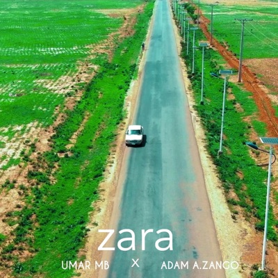Zara (feat. Adam a.zango) - Single