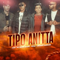 Tipo Anitta - Single - MarX, MC Bruno da BZC, Gkali & Caetano Marques
