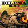 Stream & download Dilema (feat. Akim) [Remix] [Remix] - Single