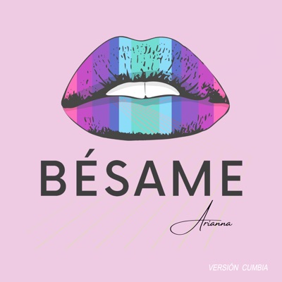 Bésame (Versión Cumbia) - Single