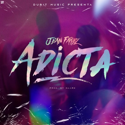 Adicta (feat. MaarK) - Single