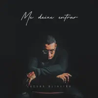 Me Deixe Entrar — Luccas Oliveira
