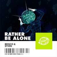 Rather Be Alone - Single - Brisco & Stvns